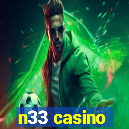 n33 casino